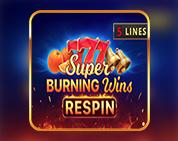 Super Burning Wins: Respin